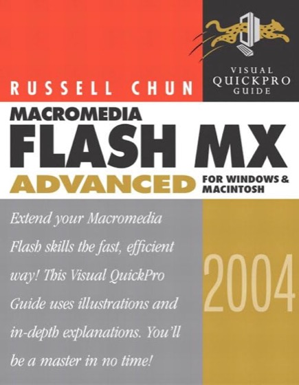 Cover of Macromedia Flash MX 2004 Advanced for Windows and Macintosh: Visual QuickPro Guide, Peachpit Press, 2004